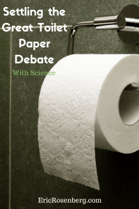 Settling the Great Toilet Paper Debate