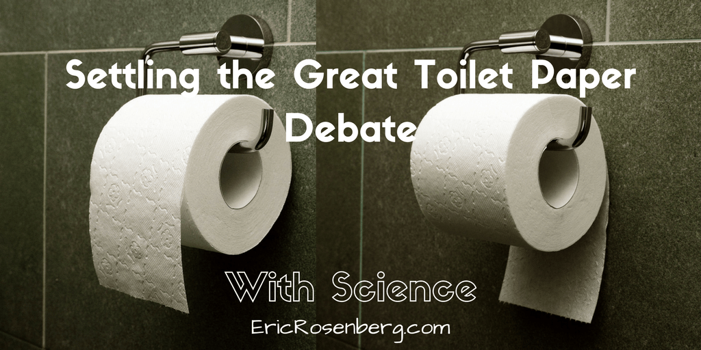 Settling the Great Toilet Paper Debate with Science